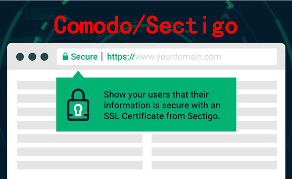 Comodo/Sectigo SSL证书为何如此受欢迎？